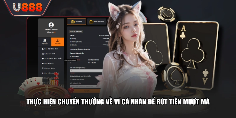 Thực hiện chuyển thưởng về ví cá nhân để rút tiền mượt mà